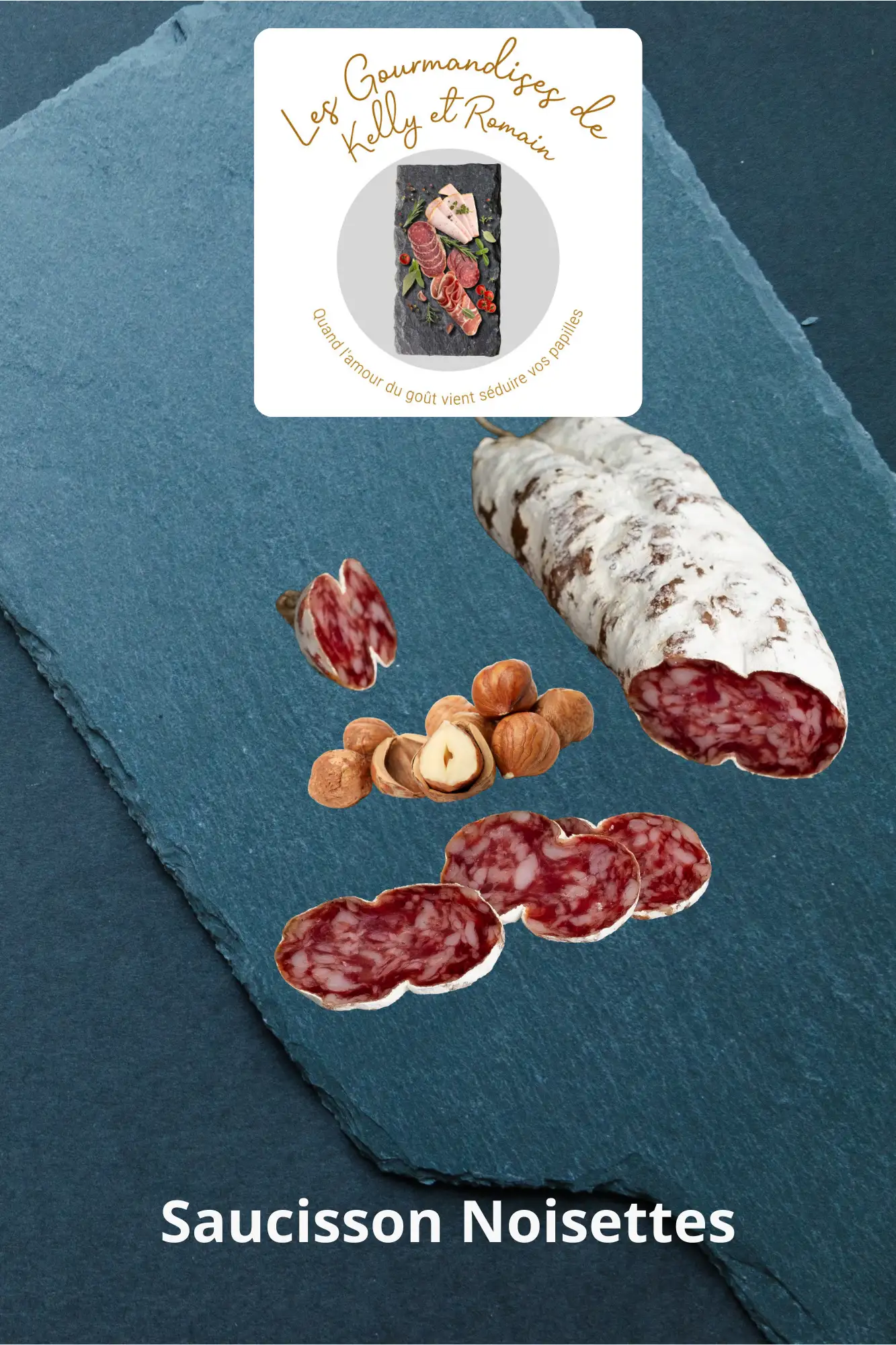 Saucisson aux Noisettes